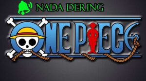 Nada Dering One Piece